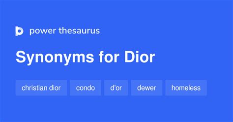 dior synonyms|13 Alternative Words For DIOR .